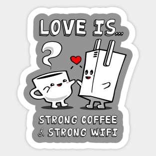 Strong Coffee and Strong WiFi Sticker